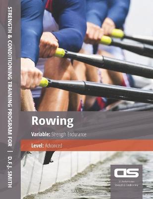 Book cover for DS Performance - Strength & Conditioning Training Program for Rowing, Strength Endurance, Advanced