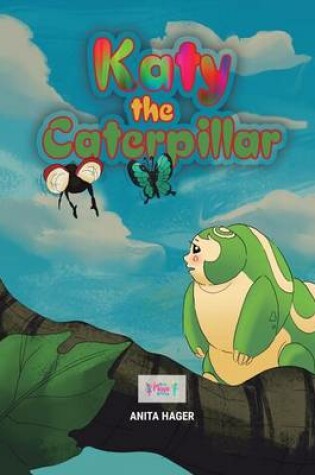 Cover of Katy the caterpillar