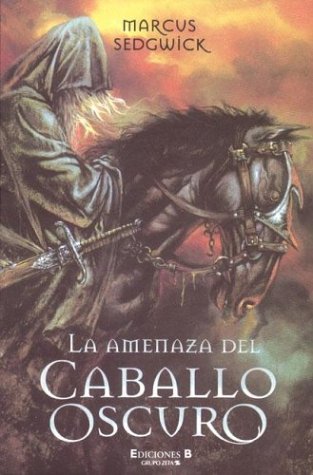 Book cover for La Amenaza del Caballo Oscuro