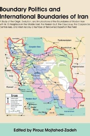 Cover of Boundary Politics and International Boundaries of Iran