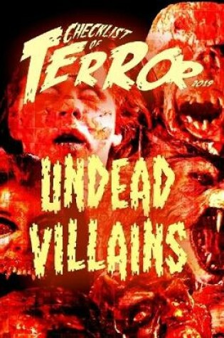 Cover of Checklist of Terror 2019: Undead Villains