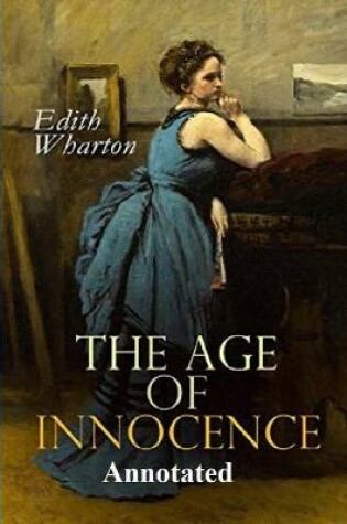 Cover of The Age of Innocence "Annotated"