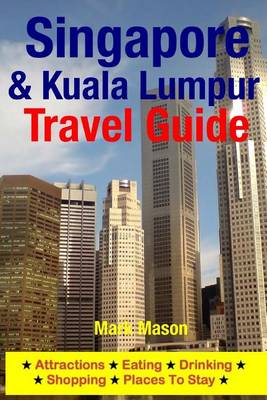 Book cover for Singapore & Kuala Lumpur Travel Guide