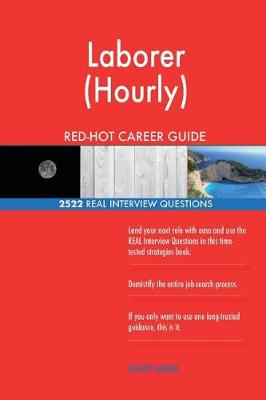 Book cover for Laborer (Hourly) RED-HOT Career Guide; 2522 REAL Interview Questions