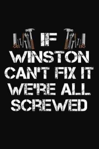 Cover of If Winston Can't Fix It We're All Screwed