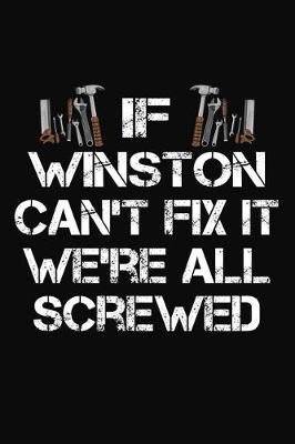 Book cover for If Winston Can't Fix It We're All Screwed