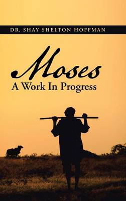 Book cover for MOSES A Work In Progress