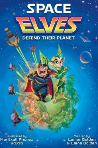 Cover of Spaces Elves Defend Their Planet