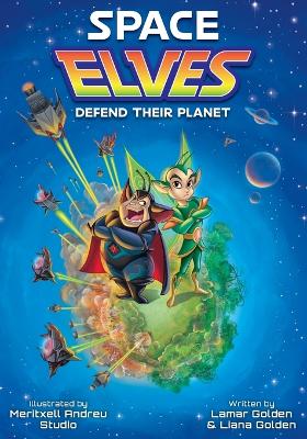 Book cover for Spaces Elves Defend Their Planet