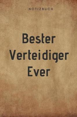 Book cover for Bester Verteidiger Ever Notizbuch