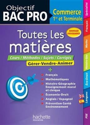 Book cover for Objectif Bac Pro - Toutes Les Matieres - 1ere Et Term Bac Pro Commerce