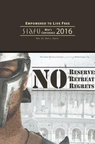 Cover of No Reserves, No Retreat, No Regrets