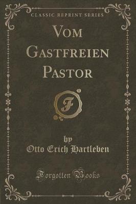 Book cover for Vom Gastfreien Pastor (Classic Reprint)