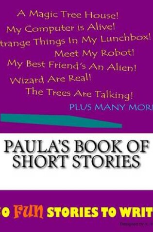 Cover of Paula's Book Of Short Stories