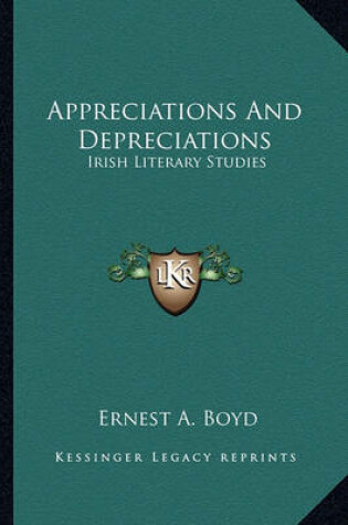 Cover of Appreciations and Depreciations Appreciations and Depreciations