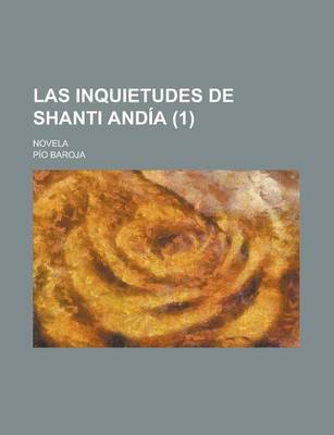 Book cover for Las Inquietudes de Shanti Andia; Novela (1)