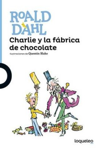 Cover of Charlie y La Fbrica de Chocolate