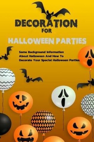 Cover of Decoration For Halloween Parties