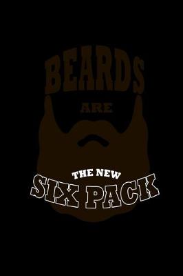 Book cover for Beards are the New six Pack