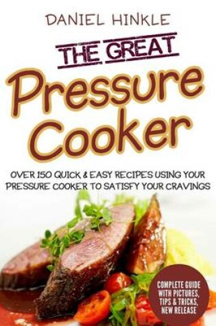 Cover of The Great Pressure Cooker