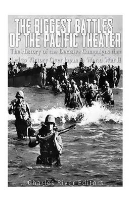 Book cover for The Biggest Battles of the Pacific Theater