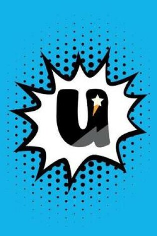 Cover of Superhero Comic Book 'u' Monogram Journal (Compact Edition)