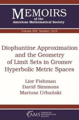 Cover of Diophantine Approximation and the Geometry of Limit Sets in Gromov Hyperbolic Metric Spaces