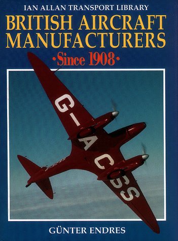 Cover of British Aircraft Manufacturers Since 1908