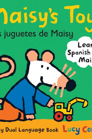 Cover of Maisy's Toys Los Juguetes de Maisy