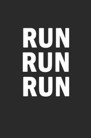 Cover of Run Run Run