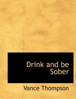 Book cover for Drink and Be Sober