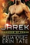 Book cover for Jarek (Scifi Alien Weredragon Romance)