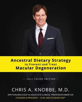 Cover of Ancestral Dietary Strategy to Prevent and Treat Macular Degeneration