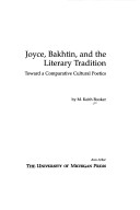 Book cover for Joyce, Bakhtin and the Literary Tradition