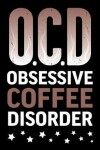 Book cover for Ocd Obsessive Coffee Disorder