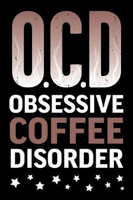 Cover of Ocd Obsessive Coffee Disorder