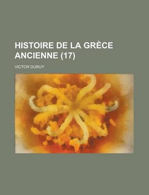 Book cover for Histoire de La Grece Ancienne (17)