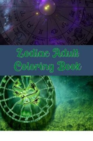 Cover of Zodiac Adult Coloring Book