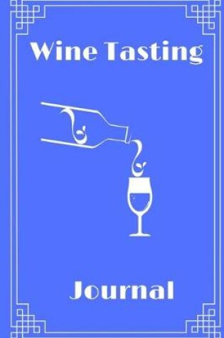 Cover of Wine Tasting Journal