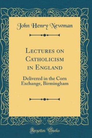 Cover of Lectures on Catholicism in England