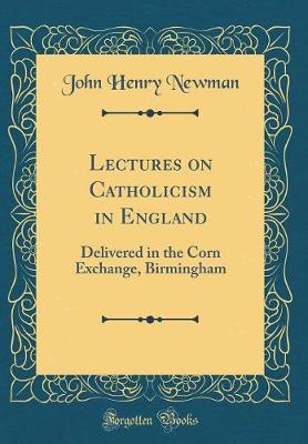 Book cover for Lectures on Catholicism in England