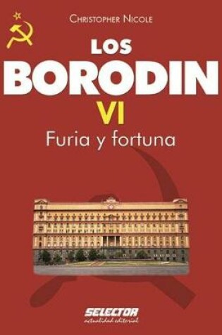 Cover of Borodin VI, Los. Furia Y Fortuna