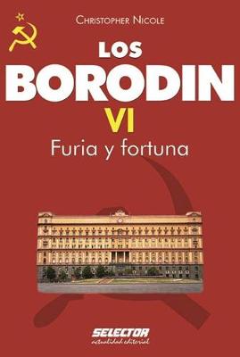 Book cover for Borodin VI, Los. Furia Y Fortuna