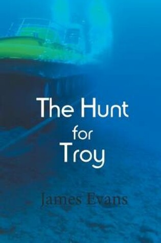 Cover of The Hunt for Troy