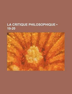 Book cover for La Critique Philosophique (19-20)