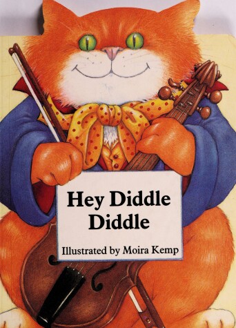 Book cover for Kemp Moira(Illus.) : Hey Diddle Diddle (Board Book)