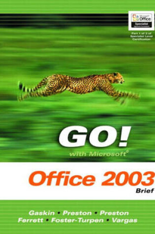 Cover of GO! with Microsoft Office 2003 Intermediate- Adhesive Bound