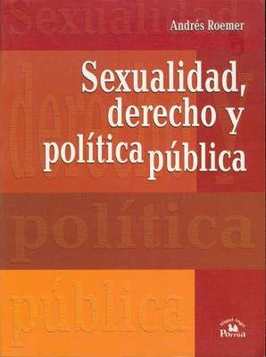 Cover of Sexualidad, Derecho y Politica Publica