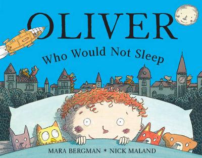 Book cover for Oliver Who Would Not Sleep