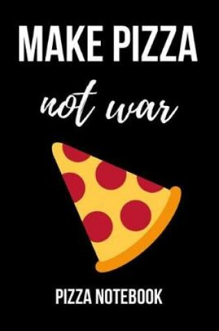 Cover of Make Pizza Not War